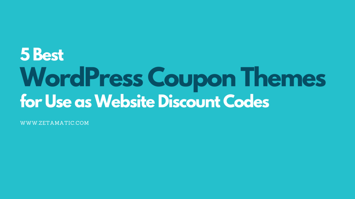 5 Best WordPress Coupon Themes for Use as Website Discount Codes