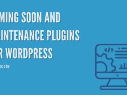 Coming Soon and Maintenance Plugins for WordPress