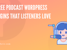 7 Free Podcast Wordpress Plugins That Listeners Love