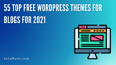 55 Top Free WordPress Themes for Blogs for 2021