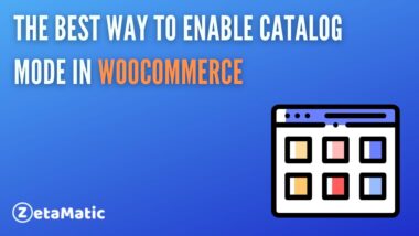 The Best Way to Enable Catalog Mode in WooCommerce