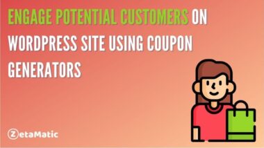 Engage Potential Customers on WordPress Site Using Coupon Generators