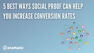 5 Best Ways Social Proof Can Help You Increase Conversion Rates