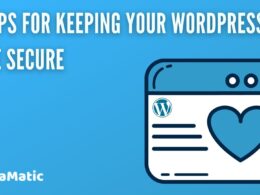 8 Tips for Keeping Your WordPress Secure