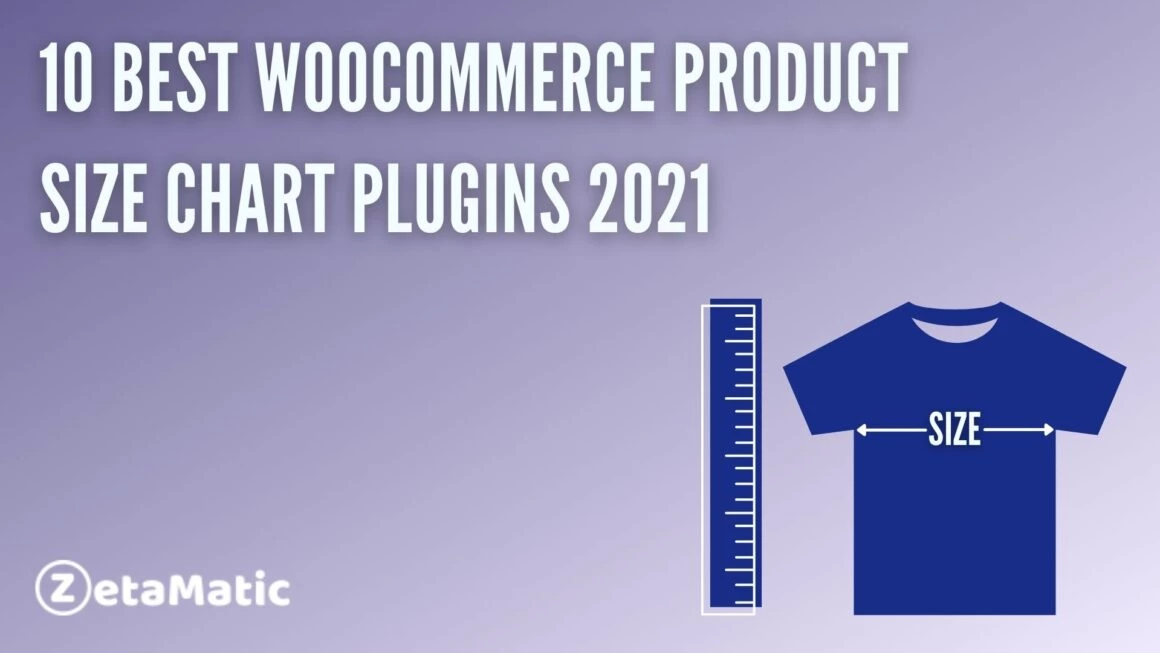 10 Best WooCommerce Product Size Chart Plugins 2021
