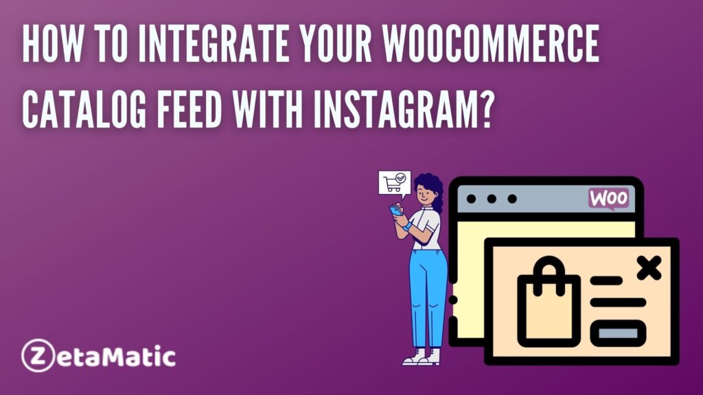 How to Integrate your Catalog Feed with Instagram?