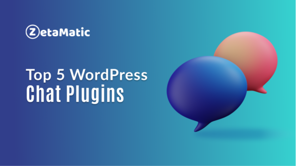 Top 5 WordPress Chat Plugins - ZetaMatic